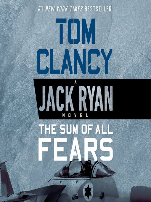 Title details for The Sum of All Fears by Tom Clancy - Available